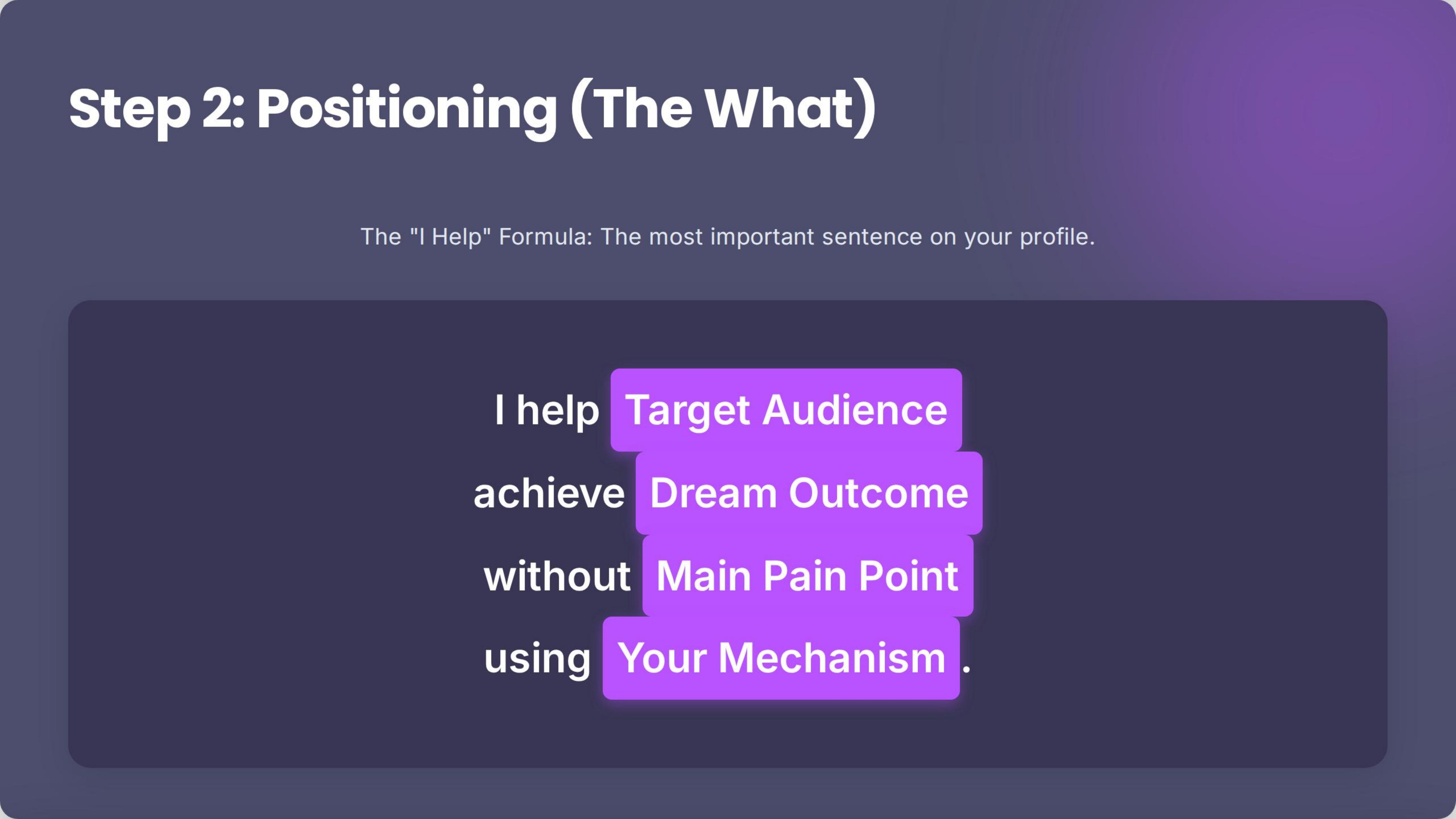 Step 2: Positioning